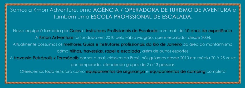 Tudo sobre a Kmon Adventure Empresa de Turismo de Aventura